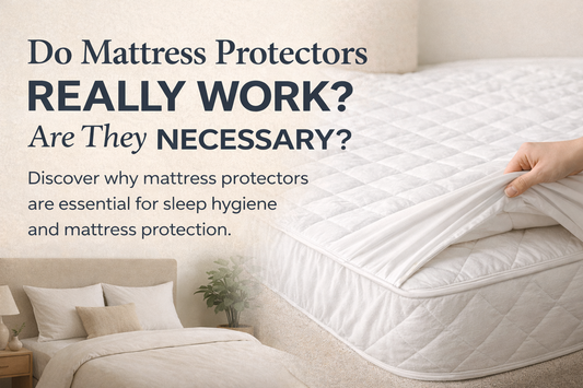 Do Mattress Protectors Really Work? Are They Necessary?